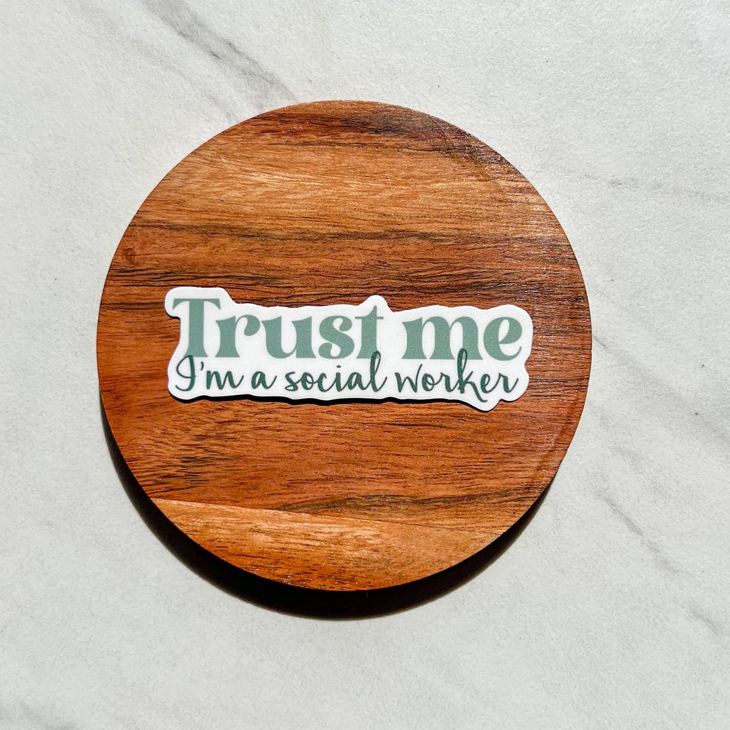 Trust me I’m a social worker sticker, motivational stickers, LCSW sticker, mental health stickers, mental health gift, therapist gift