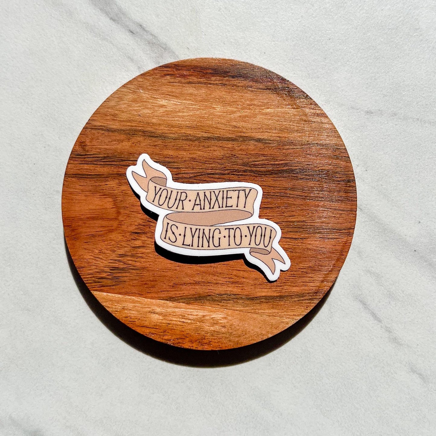 Your anxiety is lying to you sticker, mental health sticker, anxiety sticker