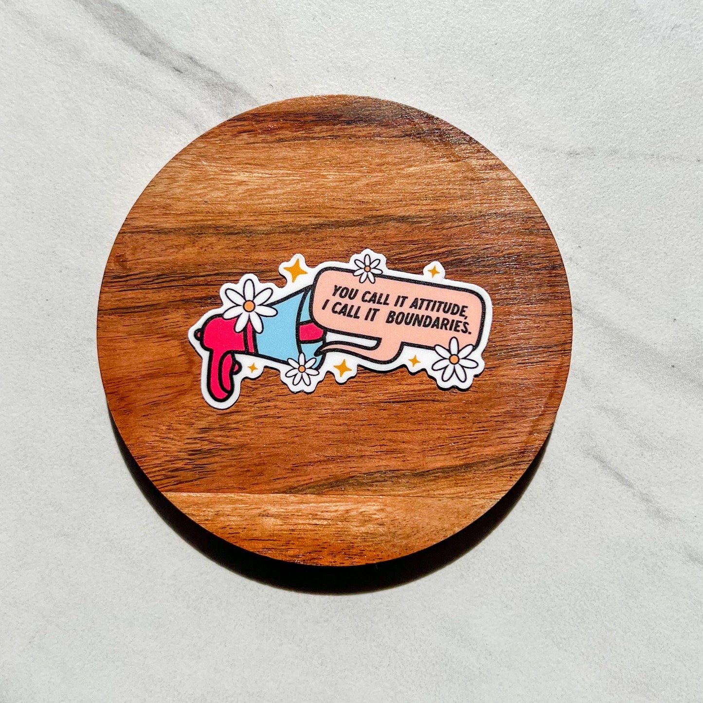You call it attitude, I call it boundaries sticker, boundary sticker, mental health sticker, toxic people sticker, megaphone sticker,