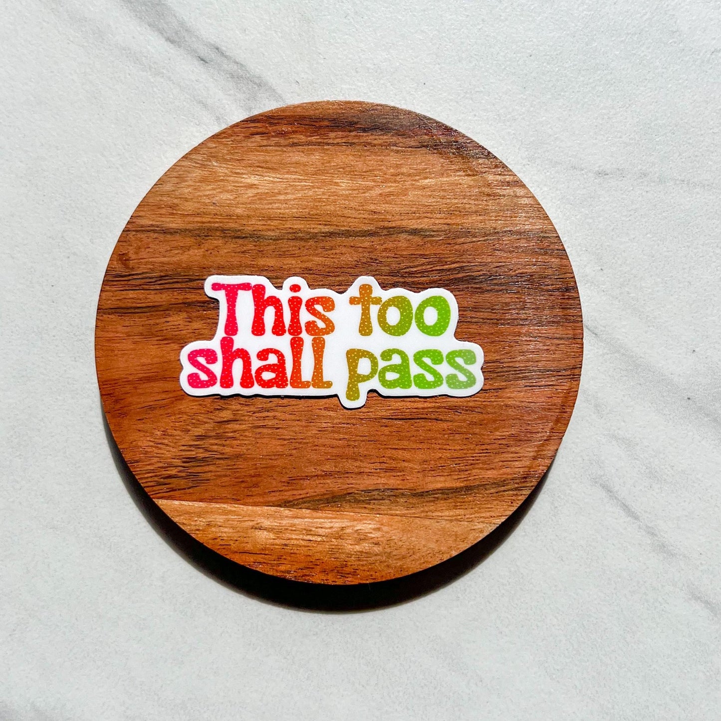 This too shall pass sticker, nothing is permanent, mental health sticker, anxiety sticker, recovery sticker, mental health gift