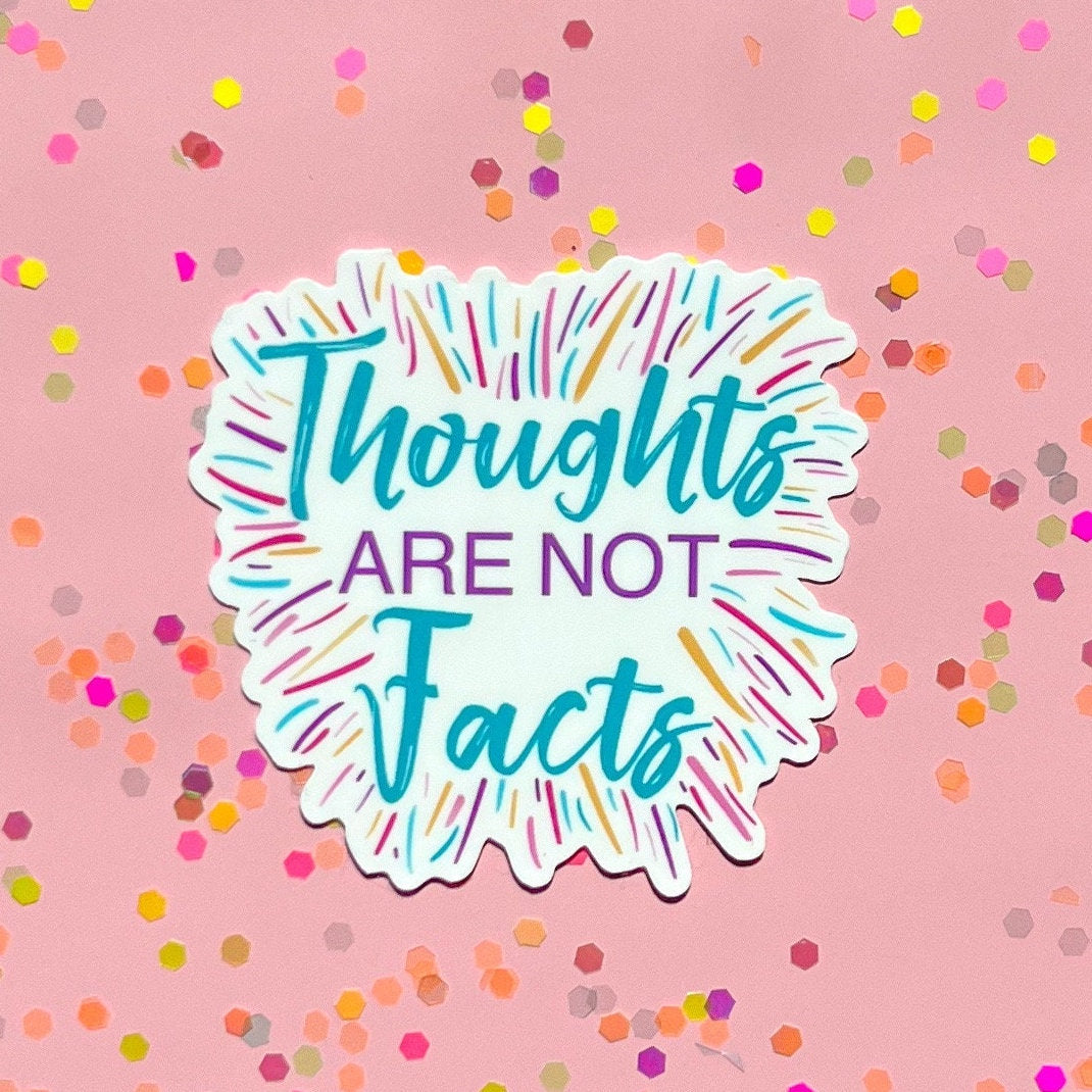 Thoughts are not facts sticker, water resistant sticker, NEDA sticker, ED recovery, mental health laptop sticker, therapy gift