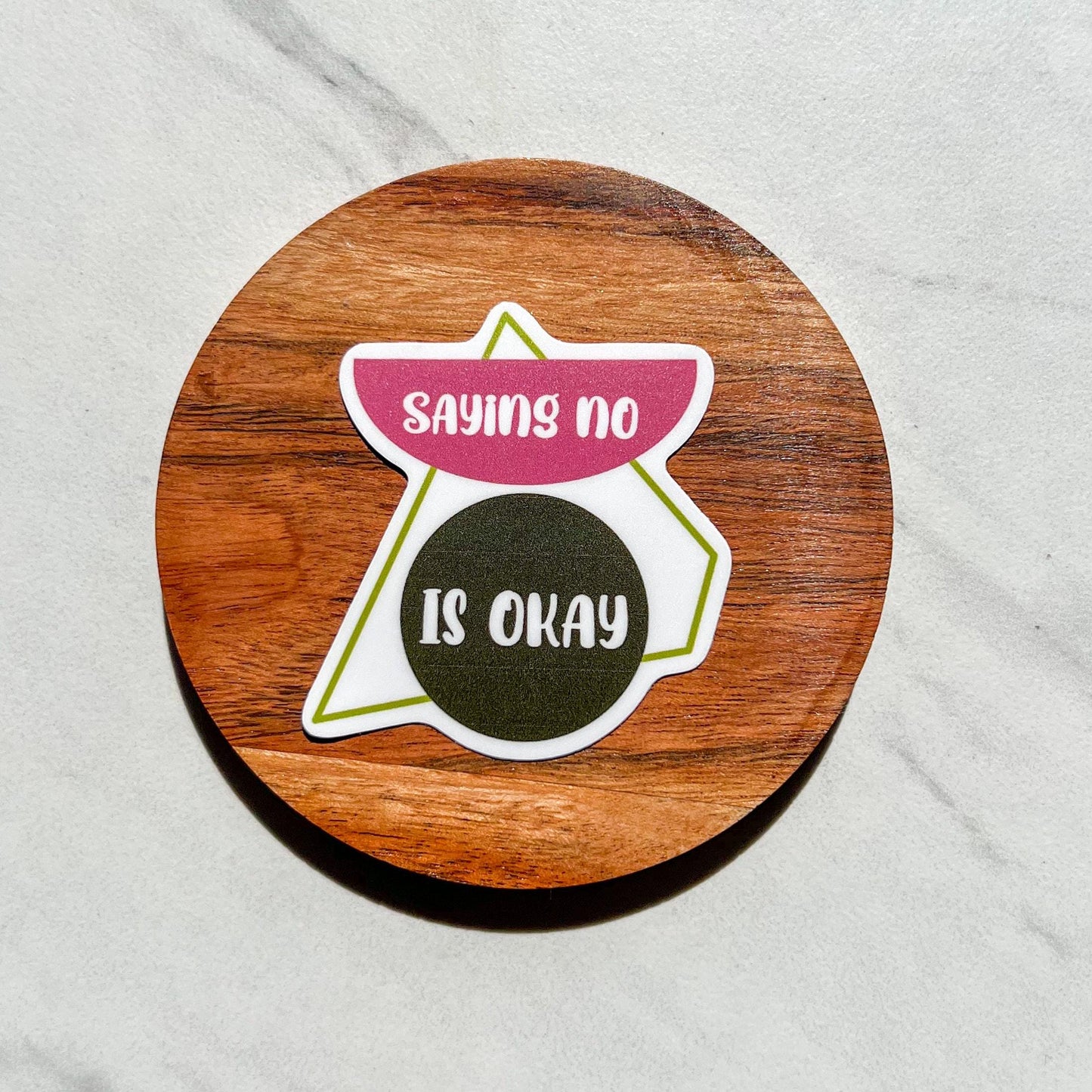 Saying no is okay sticker, no is a complete sentence, therapy sticker, empowerment sticker, gift for her, gift idea, water resistant sticker