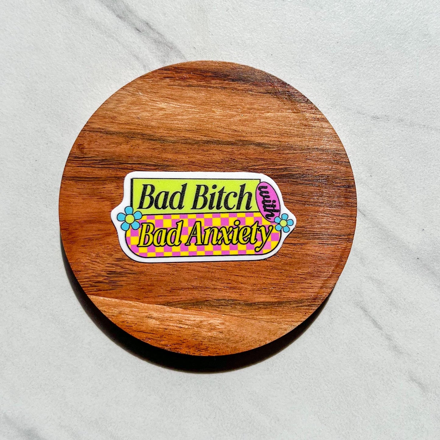Bad Bitch with Bad Anxiety sticker, mental health sticker, mental health decal, therapist sticker, social worker sticker, anxiety sticker