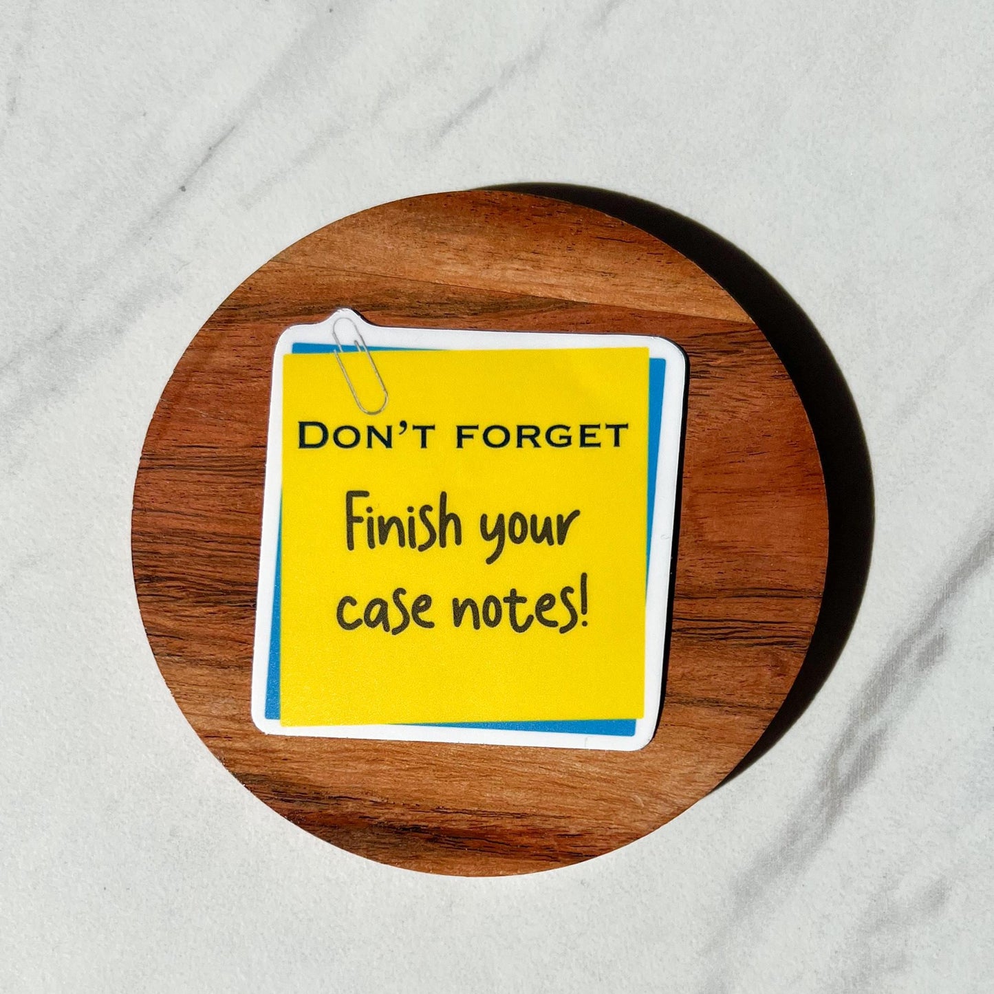 Finish your case notes sticker, finish your progress notes sticker, therapist sticker, social worker sticker, documentation sticker