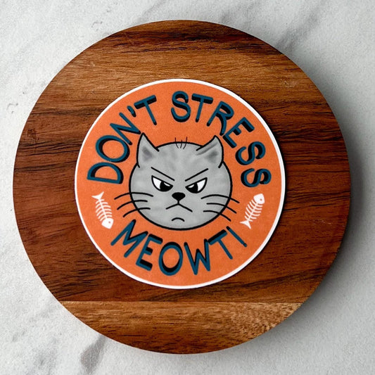 Don't stress meowt sticker, mental health sticker, therapy sticker