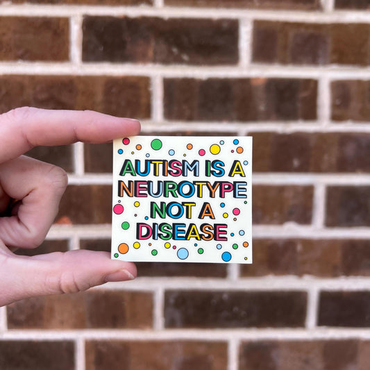 Autism is a neurotype, not a disease sticker