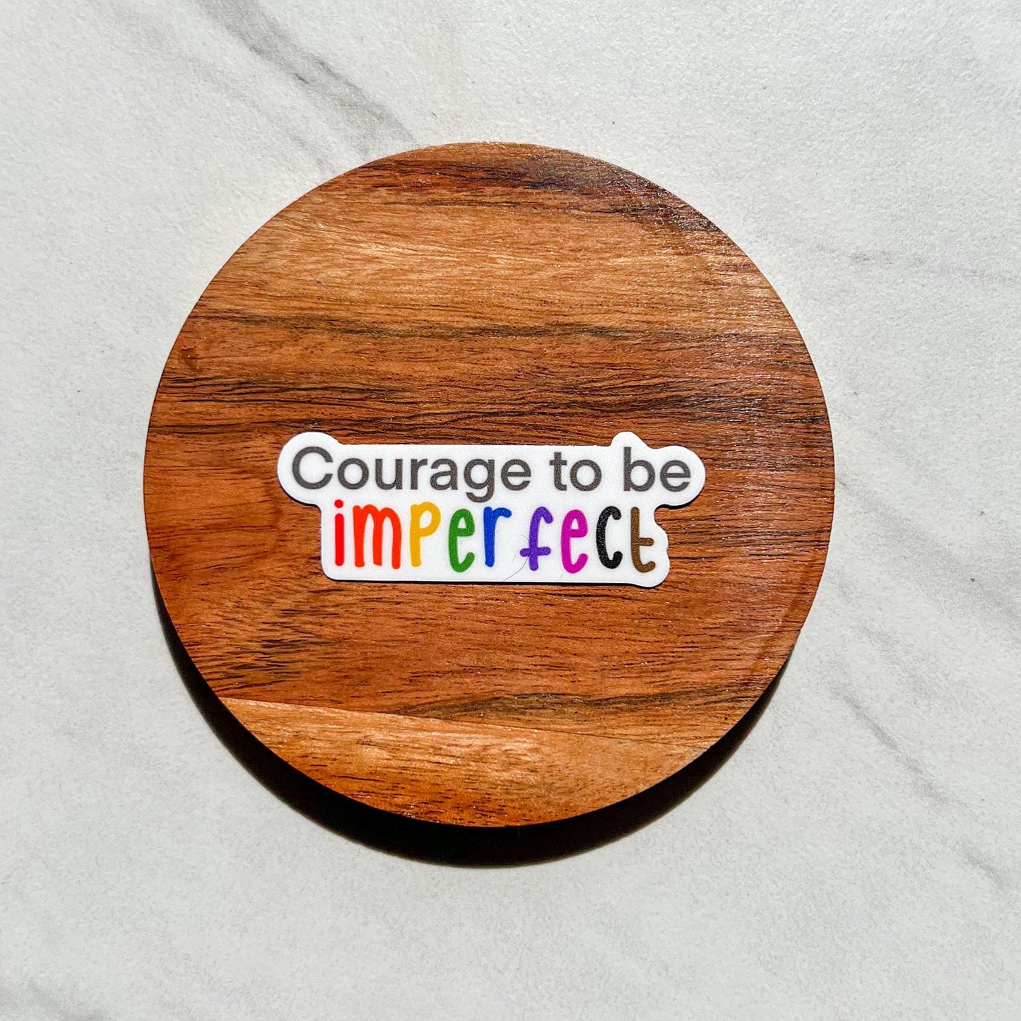 Courage to be imperfect sticker, motivational stickers, be kind, stay awkward, be brave, let go, mental health stickers, mental health gift