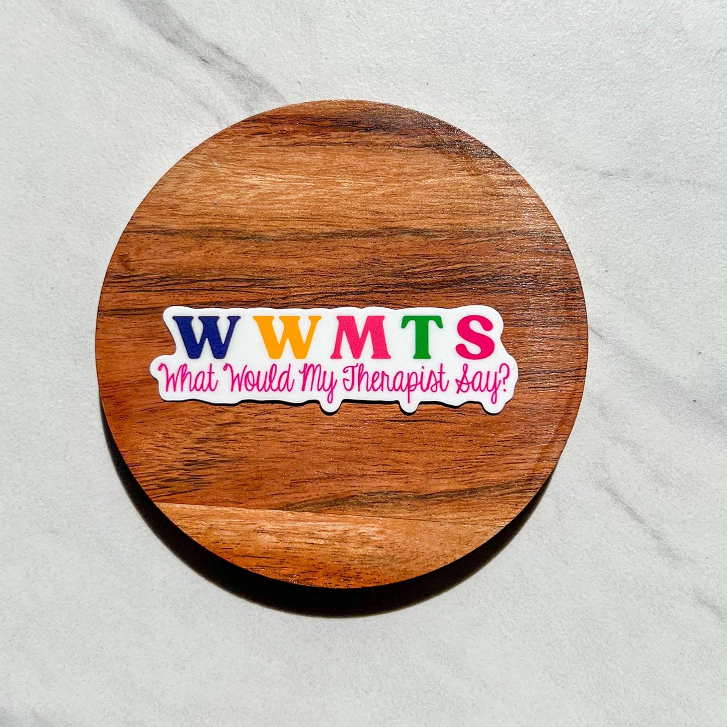 What would my therapist say sticker, funny therapy sticker, social worker sticker, therapist sticker, counselor sticker, mental health