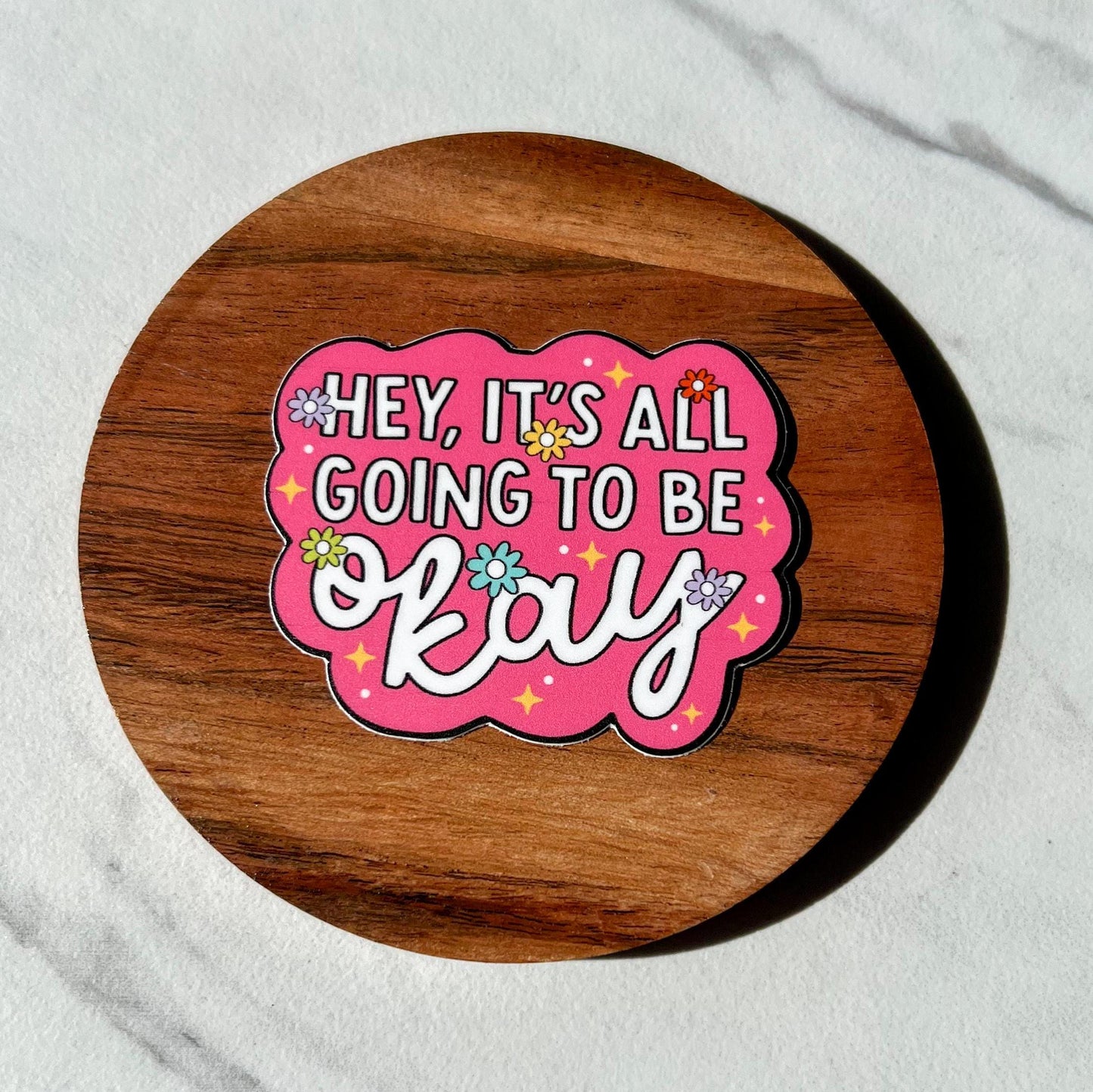 It's going to be okay sticker, mental health sticker, anxiety sticker, therapist sticker, social worker sticker, mental health decal