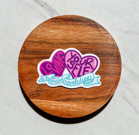Loving yourself is the greatest revolution sticker, water resistant sticker, mental health, NEDA sticker, mental health gift, ED sticker