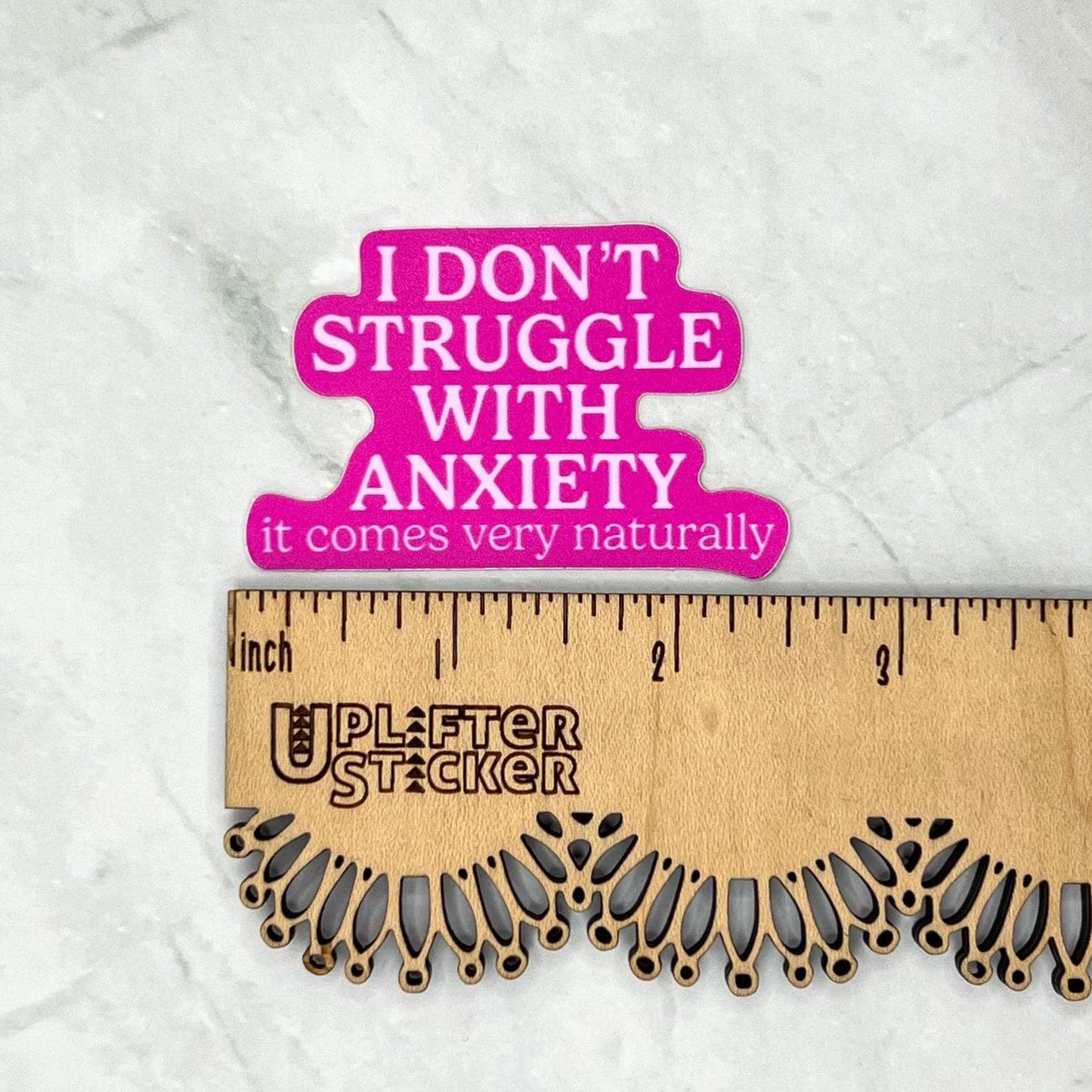 I don't struggle with anixety, it comes very naturally sticker, mental health sticker, waterproof sticker, water bottle sticker, adhd
