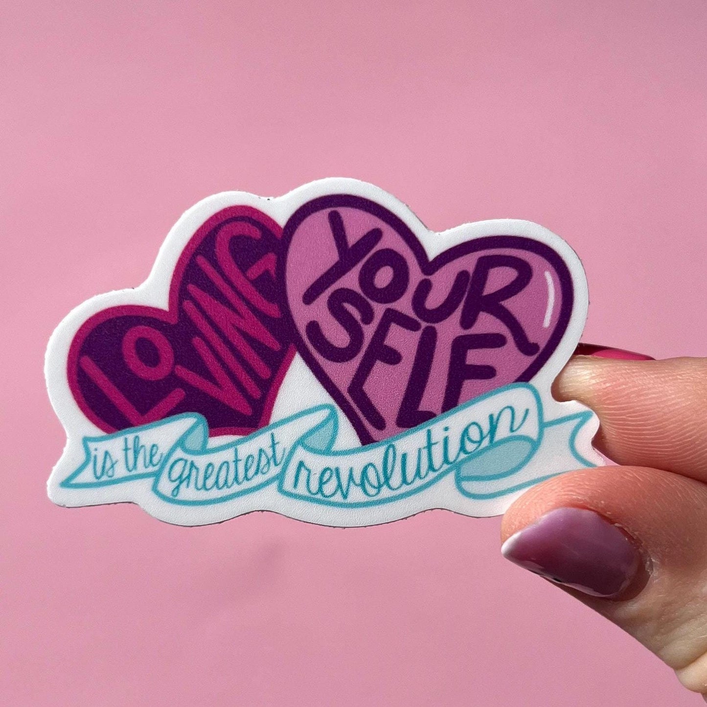 Loving yourself is the greatest revolution sticker, water resistant sticker, mental health, NEDA sticker, mental health gift, ED sticker