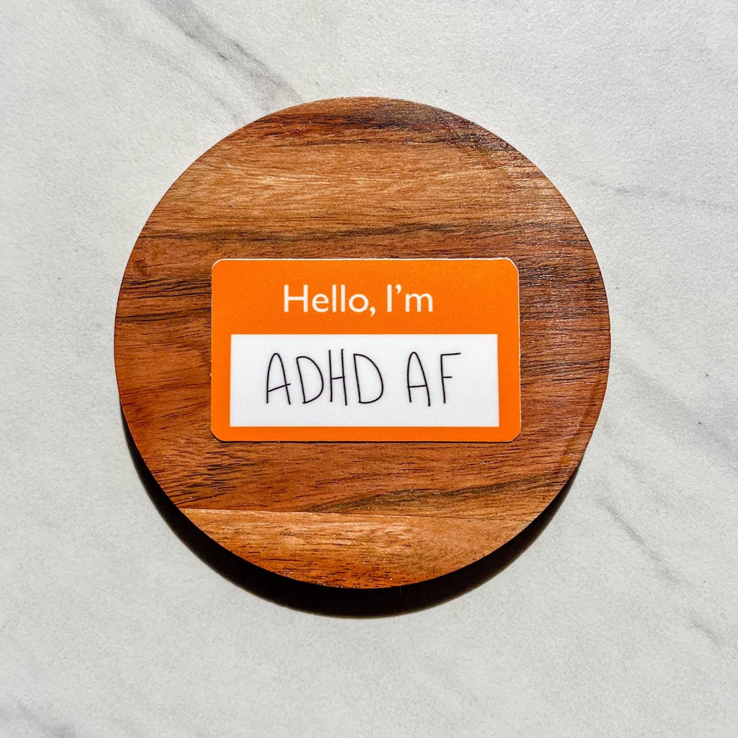Hello, I'm ADHD AF, name tag sticker, mental health sticker, adhd sticker, self love, mental health gift, motivational sticker, anxiety