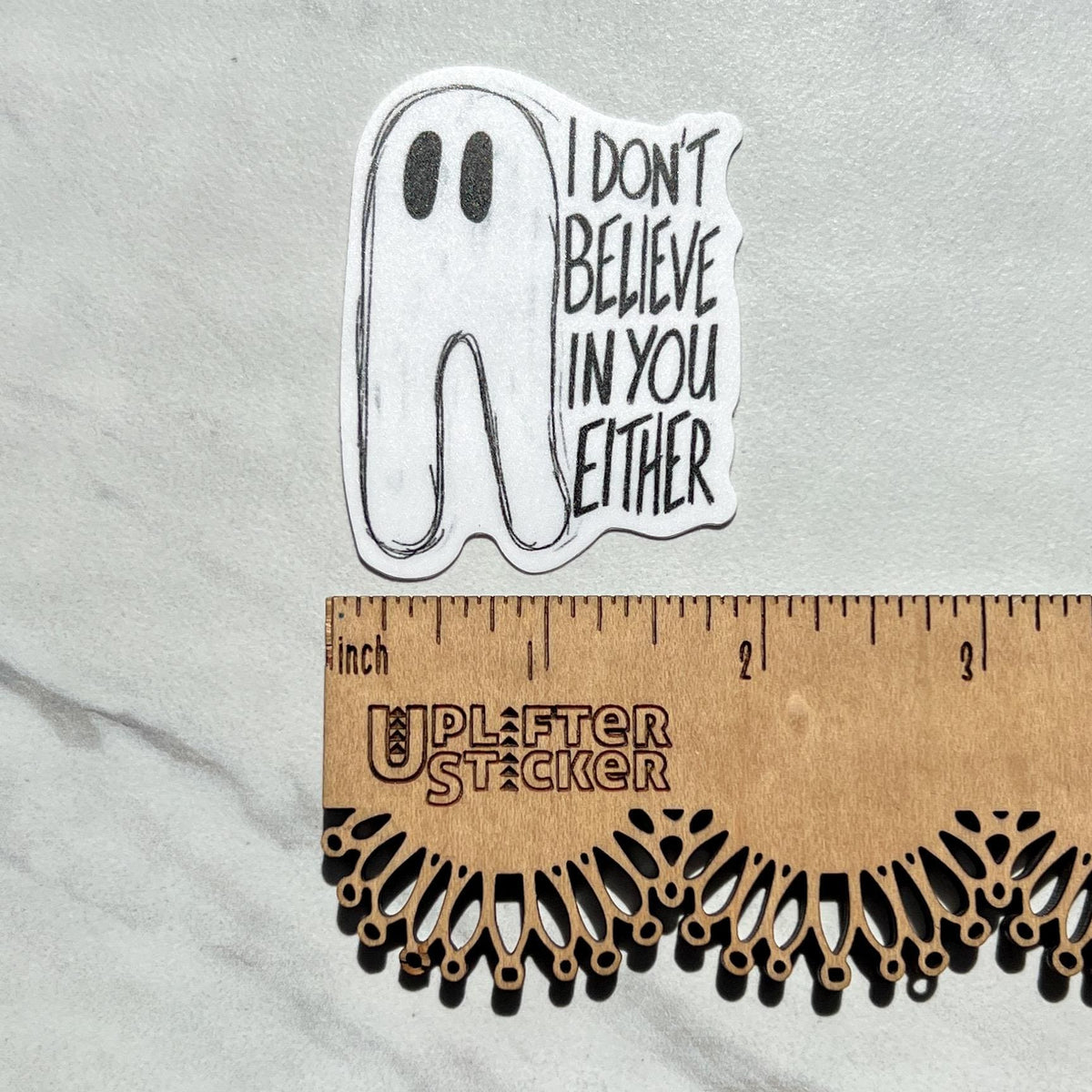I don't believe in you either sticker, waterproof sticker, anxiety sticker, therapy sticker, nightcrawler sticker, cryptid sticker