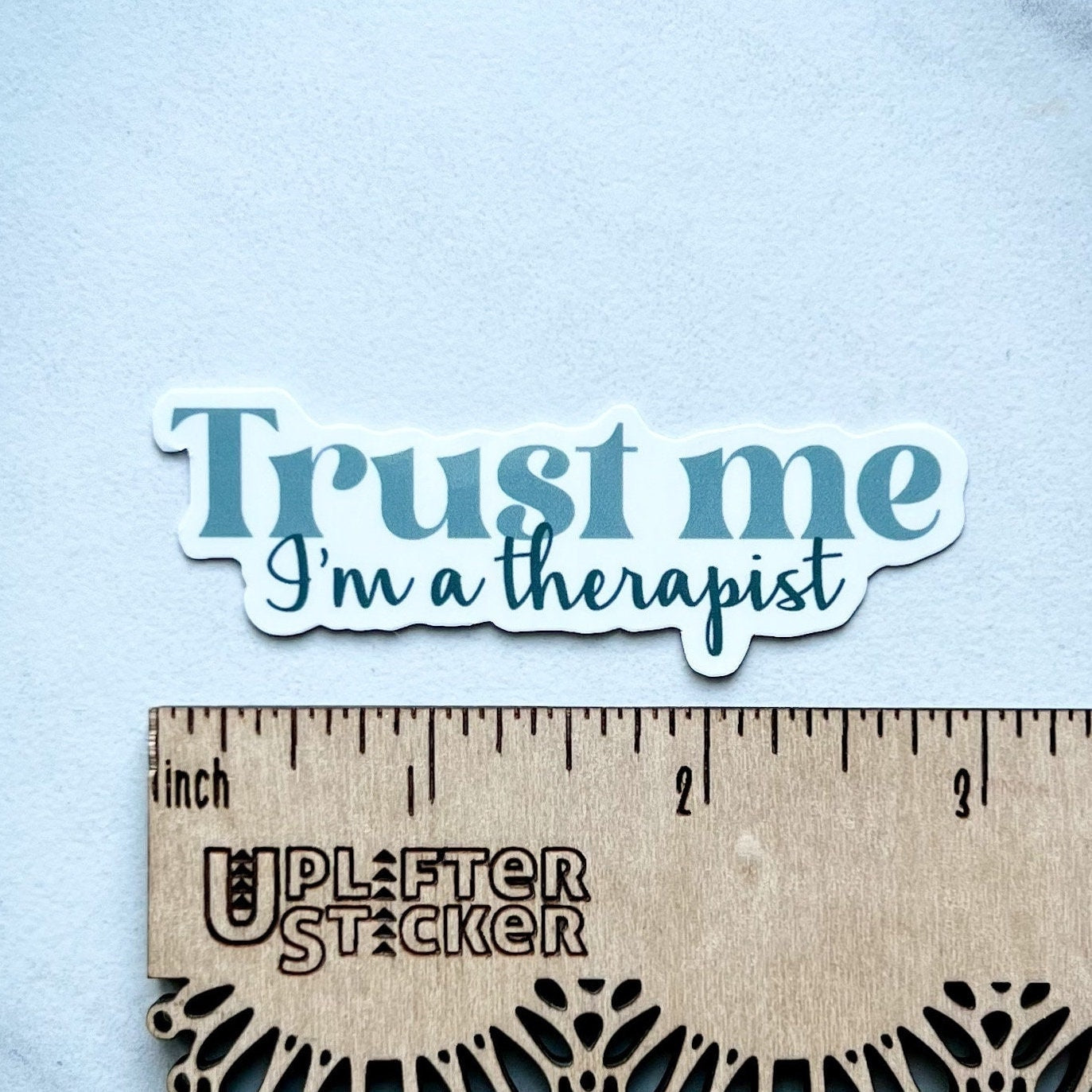 Trust me I’m a therapist sticker, motivational stickers, therapist sticker, mental health stickers, mental health gift, therapist gift