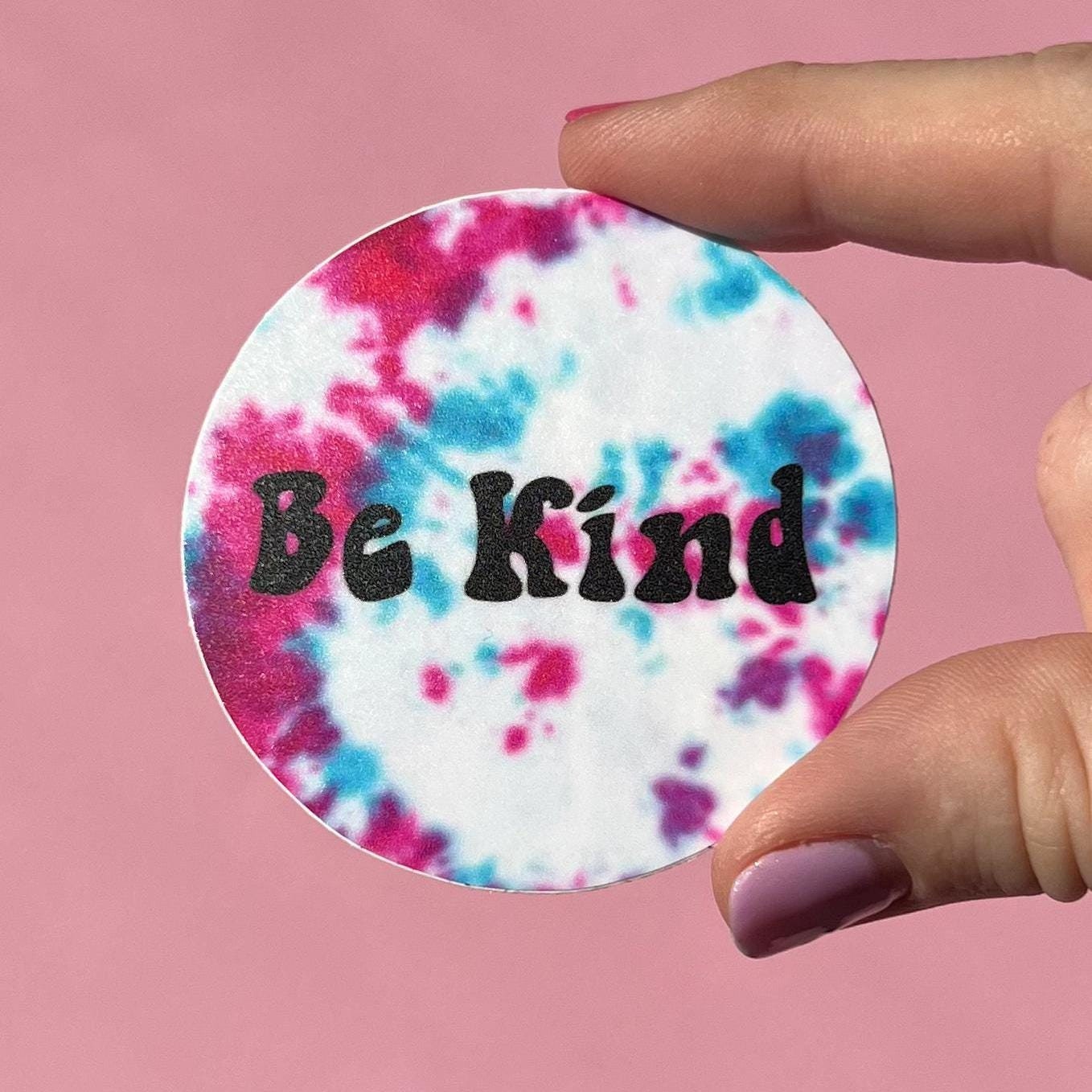 Be Kind sticker, be kind world sticker, be kind tie dye sticker, kids sticker, water bottle sticker for kids, dishwasher safe sticker