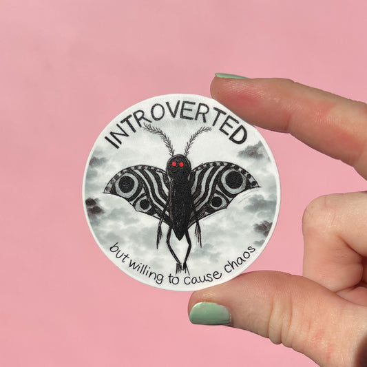 Introverted but willing to cause chaos sticker, waterproof sticker, anxiety sticker, therapy sticker, therapist sticker, Chicago mothman