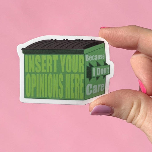 garbage sticker, your opinion sticker, I don't care, boundaries sticker, people suck, water resistant sticker, water bottle sticker,