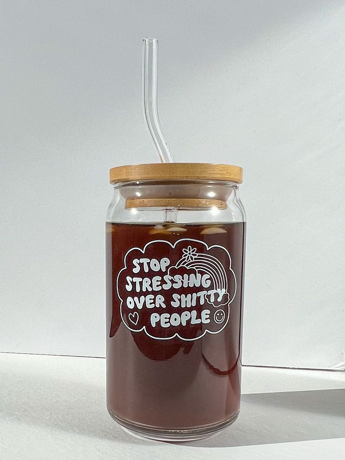 Stop stressing over shitty people cup, custom tumbler, dishwasher safe glass, glass can with bamboo lid and straw, sarcastic gift, funny