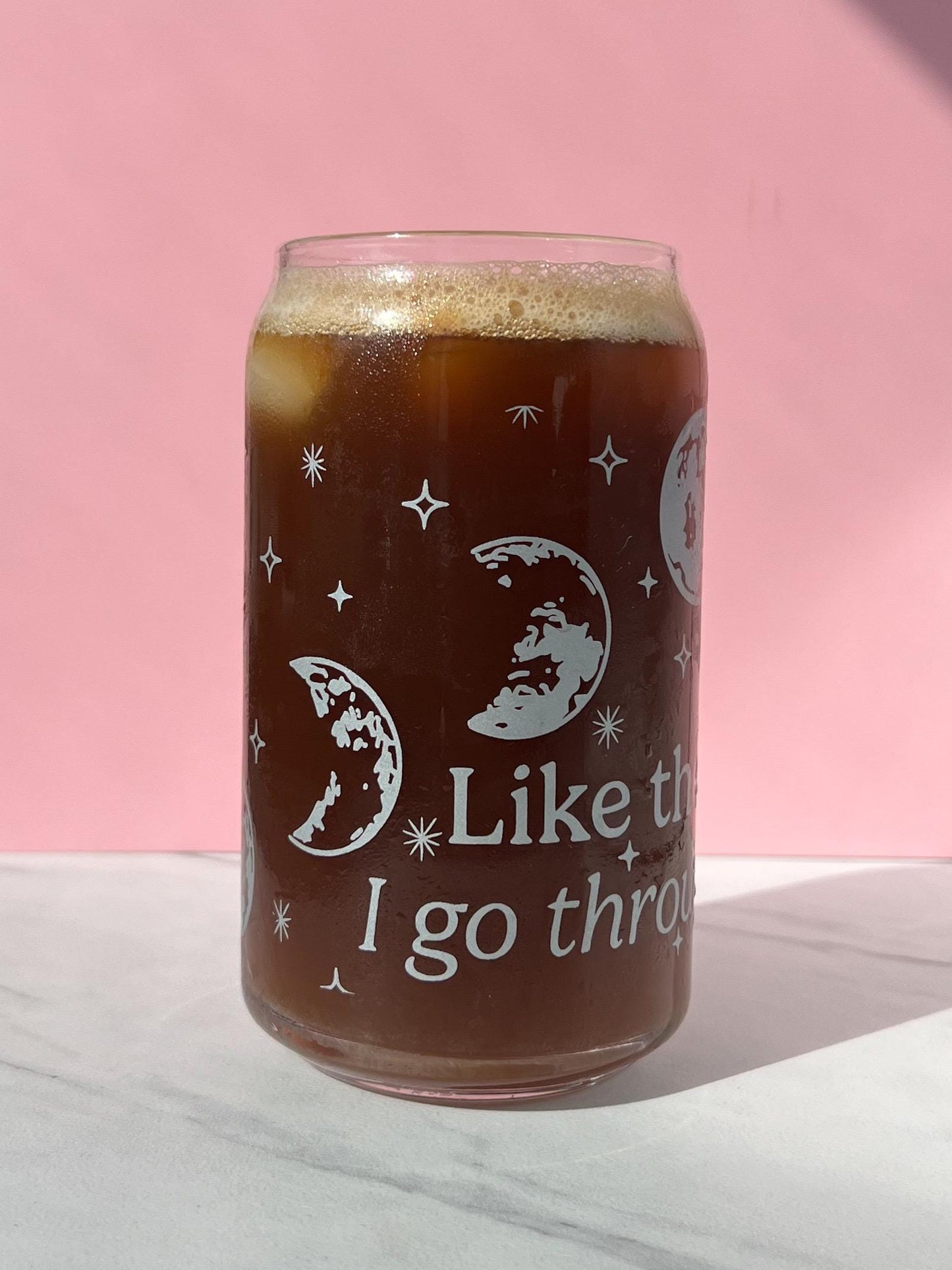 Dishwasher safe moon phase cup, like the moon I go through phases cup, silver moon cup, glass can, glass tumbler, screen printed glass