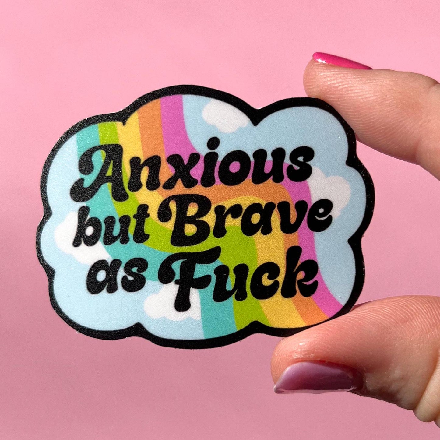 Anxious but brave as fuck sticker, mental health sticker, empath sticker, therapist gift, stocking stuffer, funny mental health, anxiety