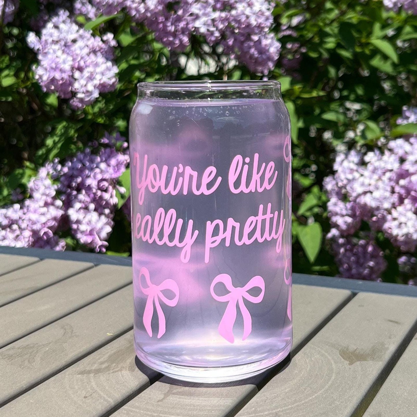 You’re like really pretty cup, coquette bow, glass can, glass with bamboo lid, glass straw, dishwasher safe cup, mental health gift,