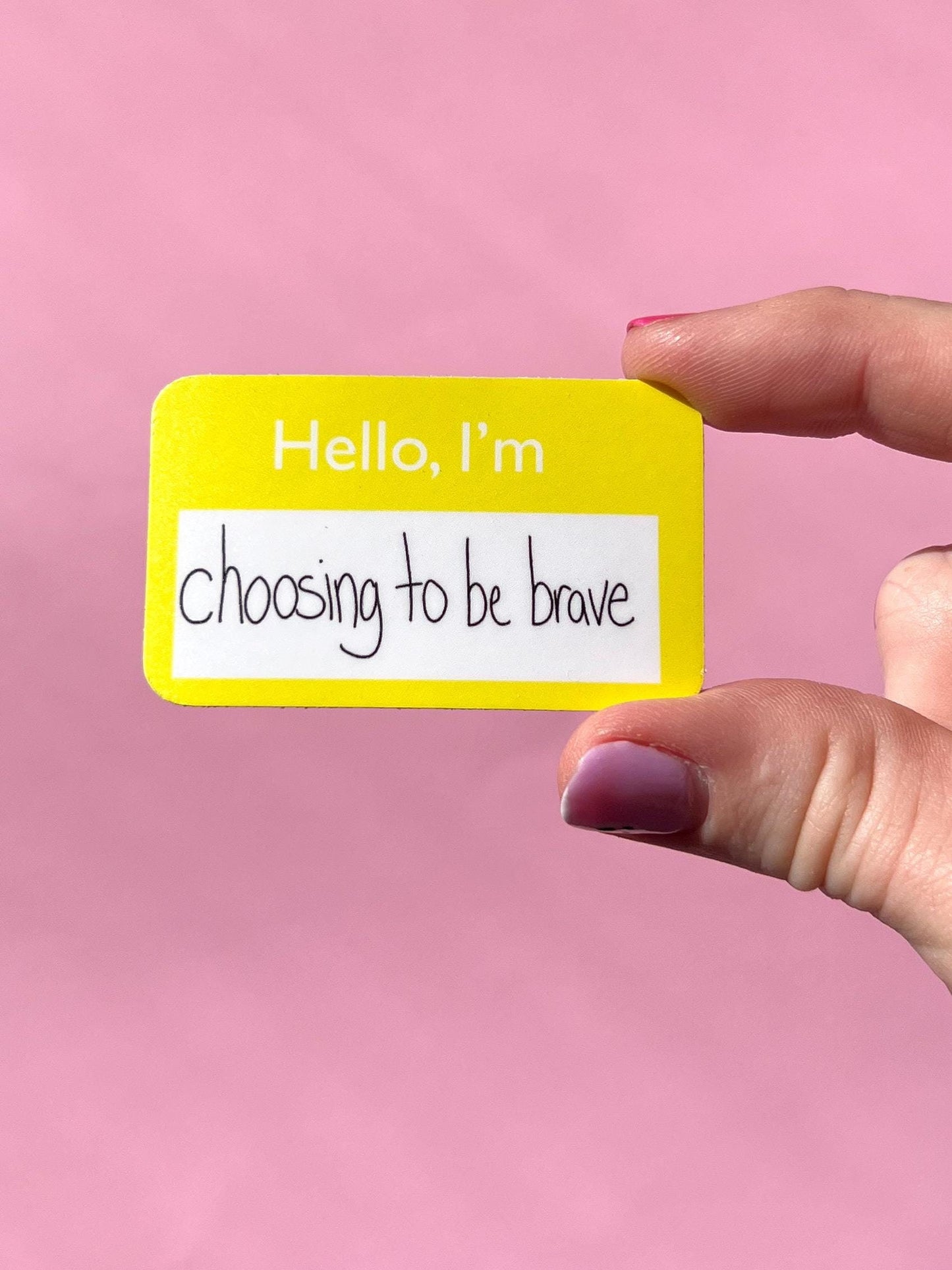 Hello I’m choosing to be brave sticker , motivational stickers, inspirational sticker, mental health stickers, mental health gift