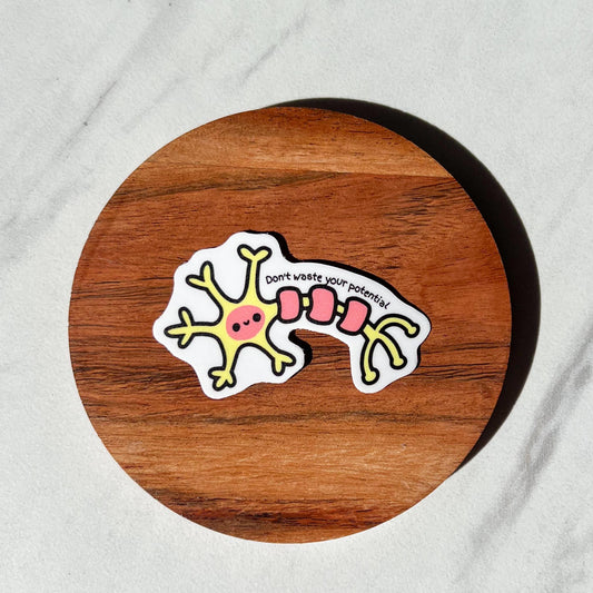 Don't waste your potential sticker, neuron sticker, neurons that fire together work together, therapy sticker, therapist sticker