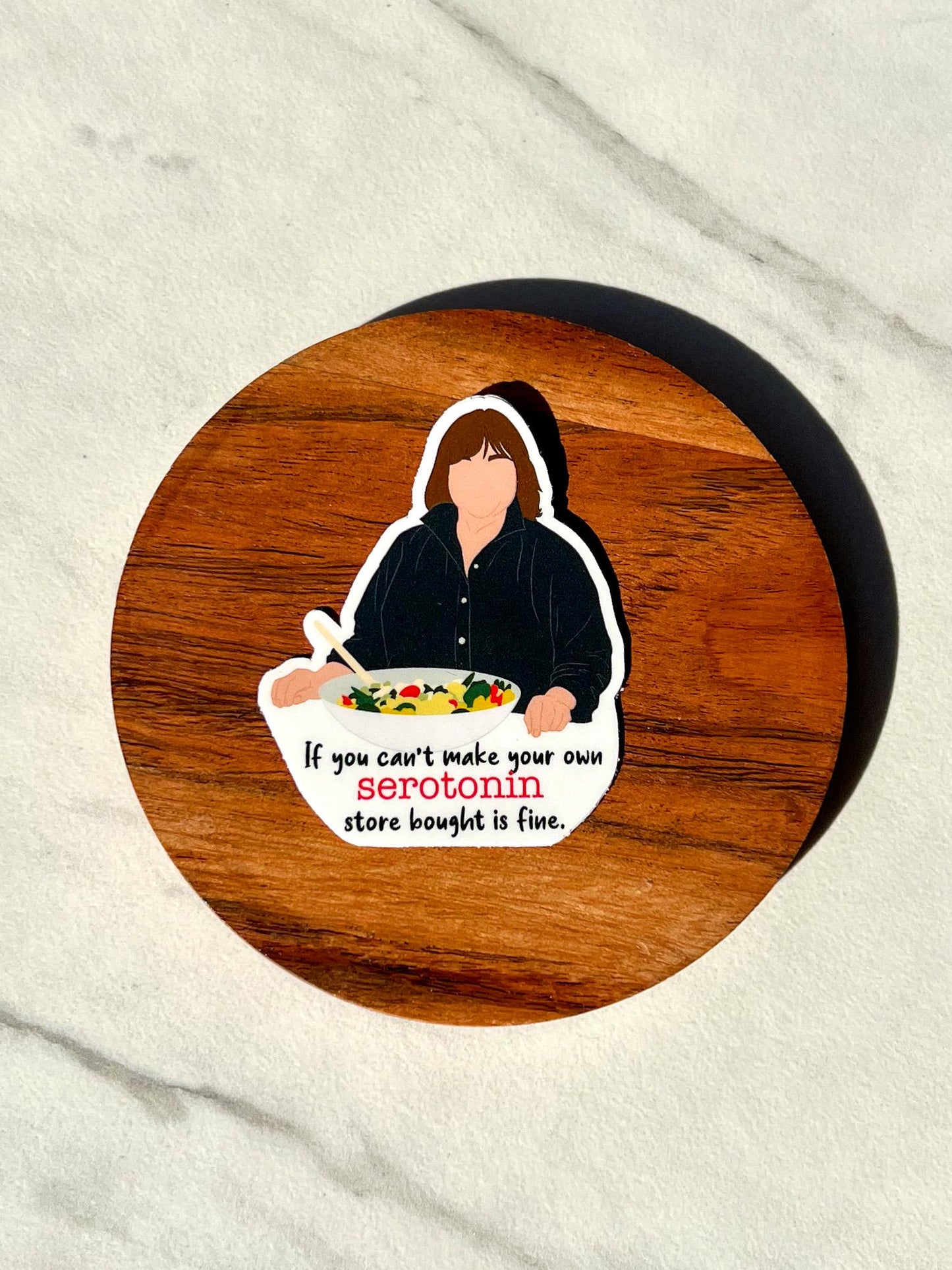Serotonin sticker, barefoot contessa sticker, sticker gift, funny sticker, mental health sticker, therapy sticker, self love sticker
