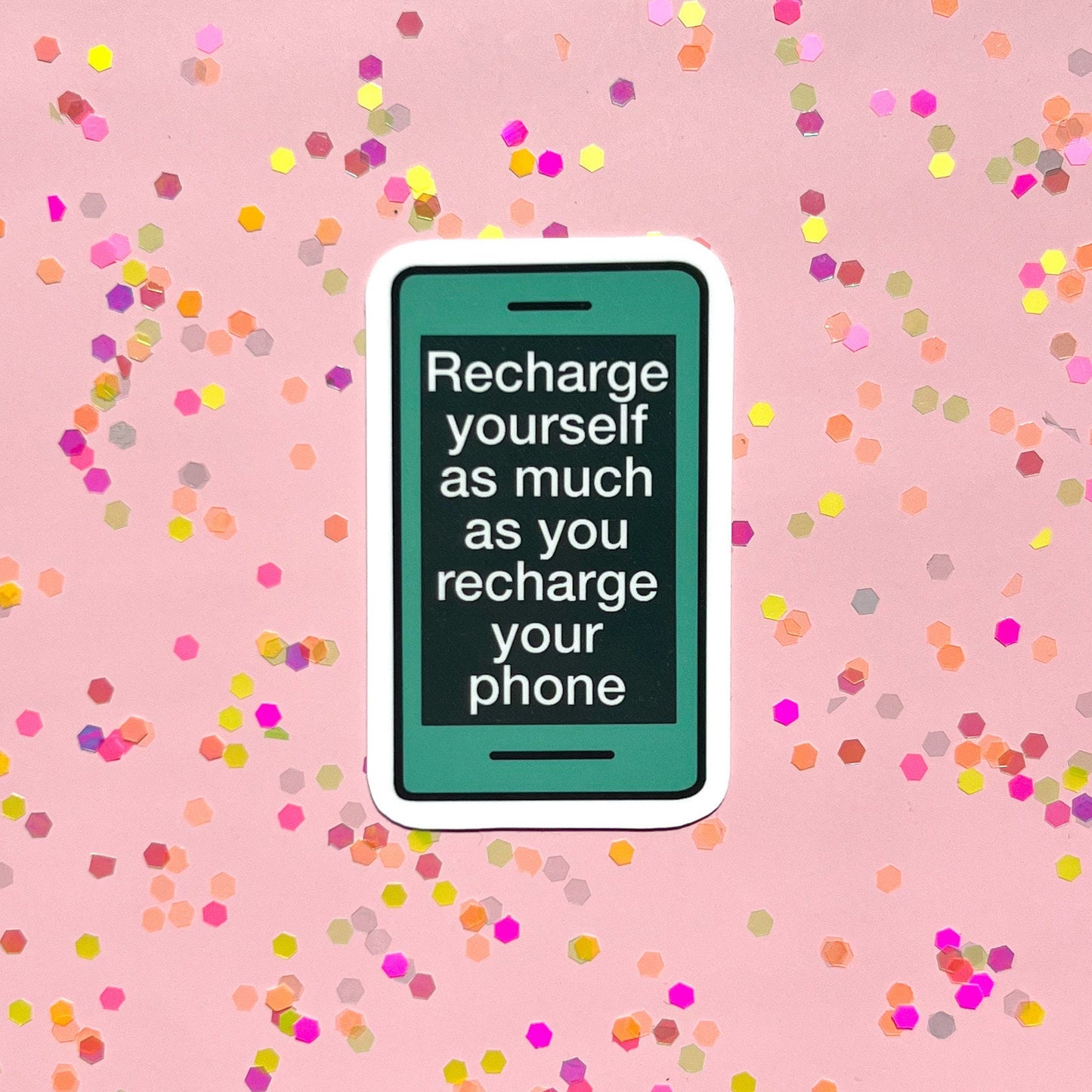 Recharge yourself sticker, phone sticker, mental health sticker, self care sticker, self love sticker, water resistant sticker