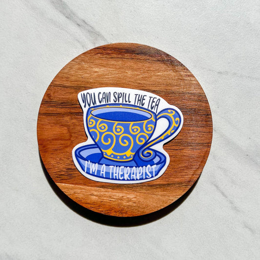 Spill the tea sticker, motivational stickers, therapist sticker, mental health stickers, mental health gift, therapy sticker, therapist gift