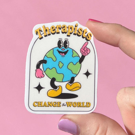 Therapist change the world sticker, Social Workers change the world sticker, therapy sticker, mental health sticker, recovery sticker