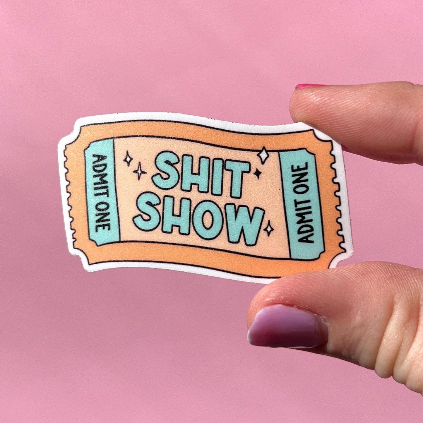 Ticket to the shit show sticker, mental health sticker, empath sticker, therapist gift, stocking stuffer, neurodivergent sticker, mom gift