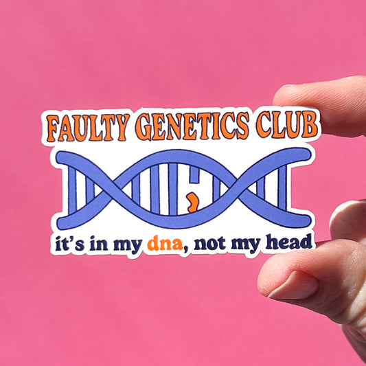 Faulty genetics club sticker, it's in my dna not my head sticker, hyper mobility decal, ehlers-danlos syndrome sticker chronic illness decal