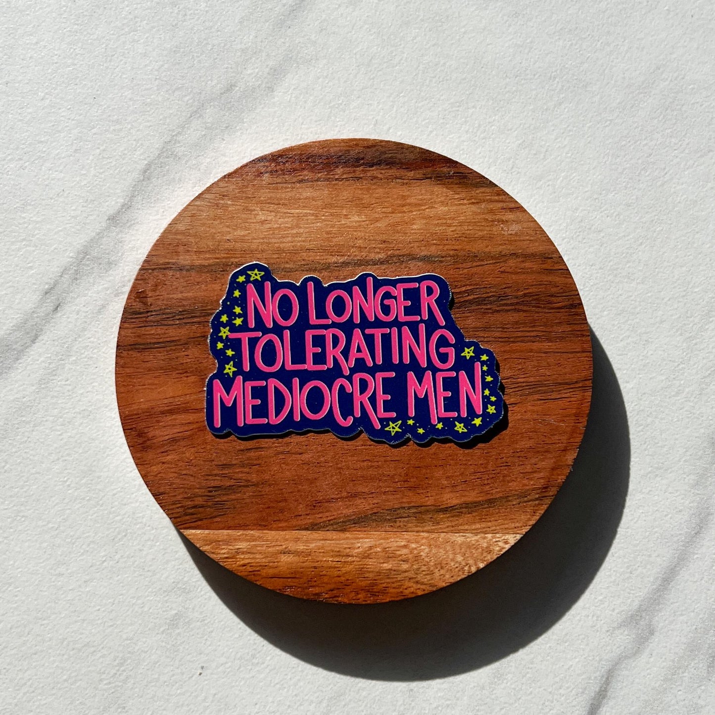 no longer tolerating mediocre men sticker, feminism sticker, mental health matters