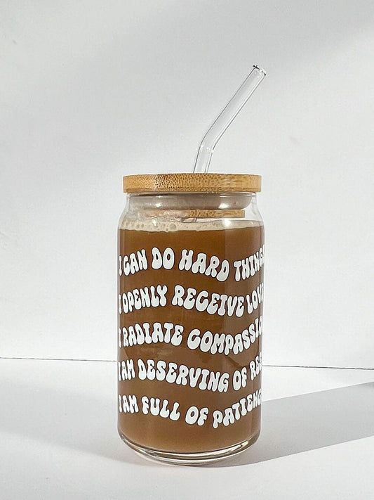 Dishwasher safe affirmations glass can, mental health matters, positive affirmations, glass can, libbey 209, bamboo lid, glass straw.