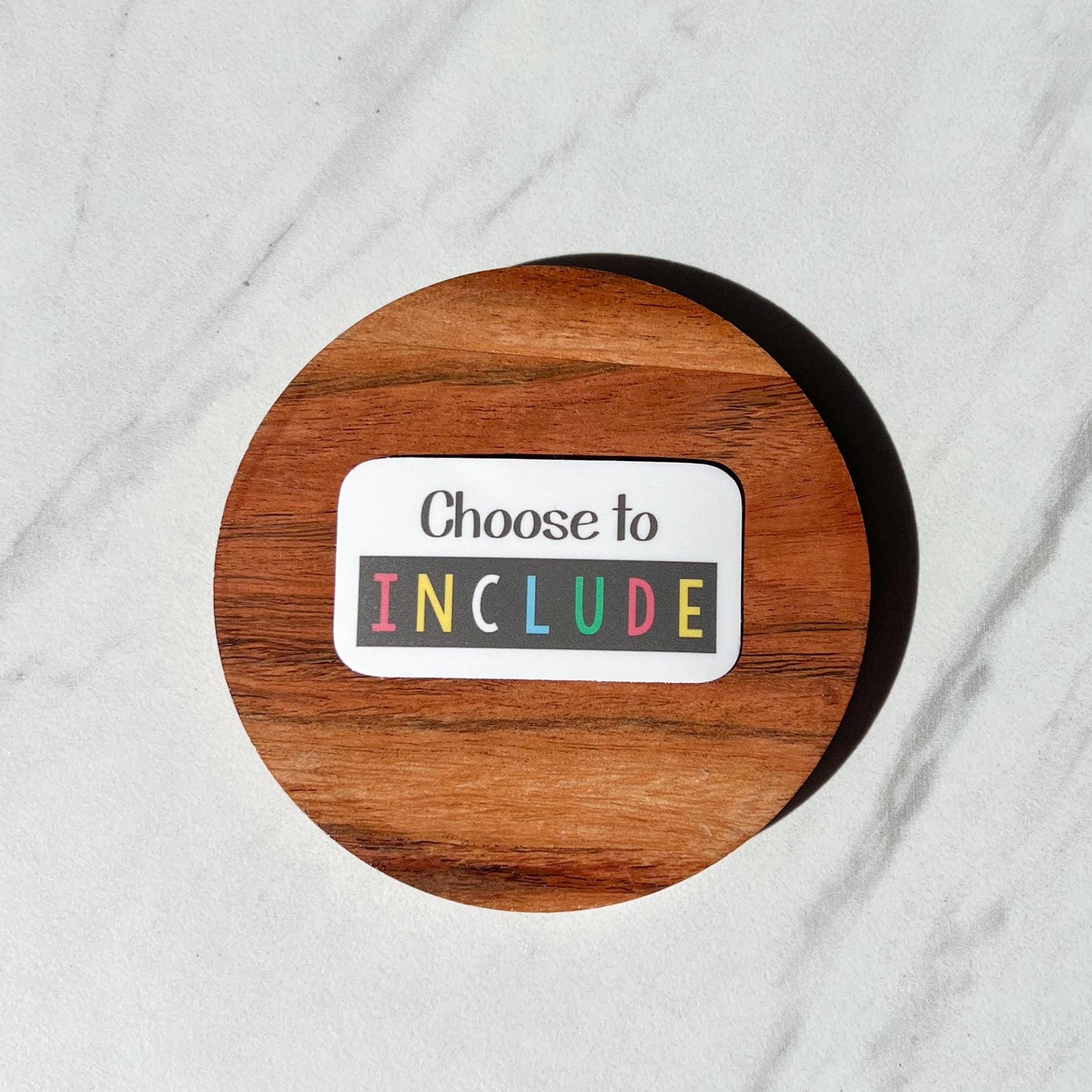 Choose to include sticker, adhd sticker, sensory disorder sticker, therapy sticker, autism sticker, neurodiversity sticker, Down’s syndrome