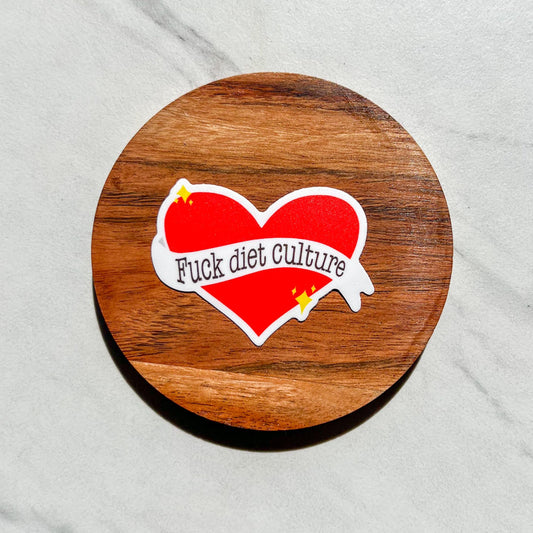 Fuck diet culture sticker, water resistant sticker, heart sticker, laptop sticker, water bottle sticker, eating disorder recovery, love you