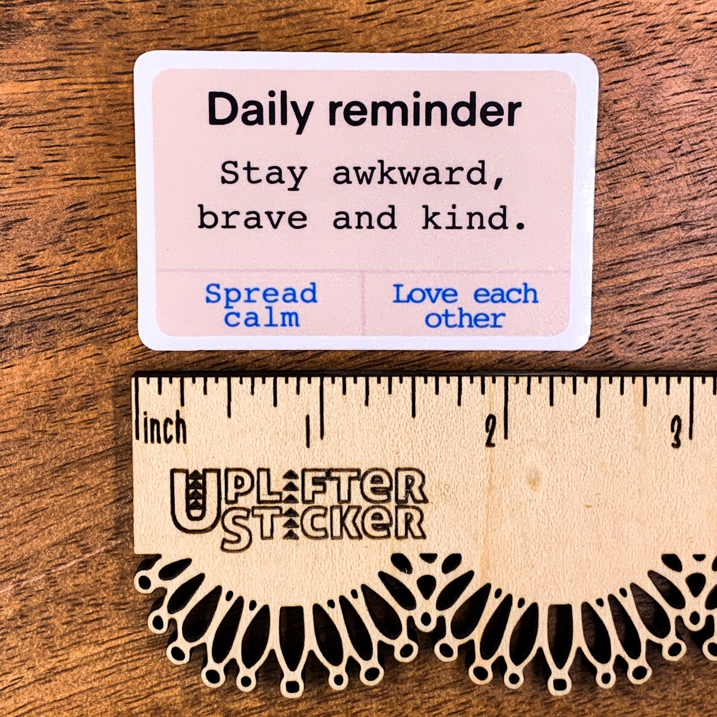 Daily reminder sticker, motivational stickers, be kind, stay awkward, be brave, let go, mental health stickers, mental health gift, therapy