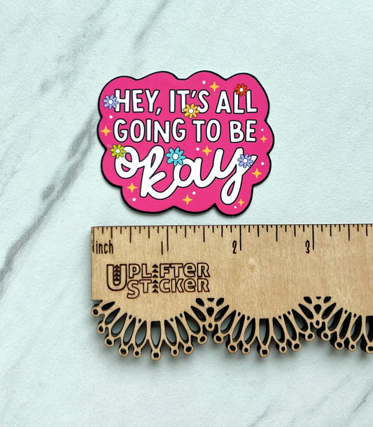 It's going to be okay sticker, mental health sticker, anxiety sticker, therapist sticker, social worker sticker, mental health decal