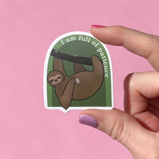 I can full of patience sticker, therapy sticker, mental health sticker, gift for therapist, feminist sticker, sloth sticker, affirmations