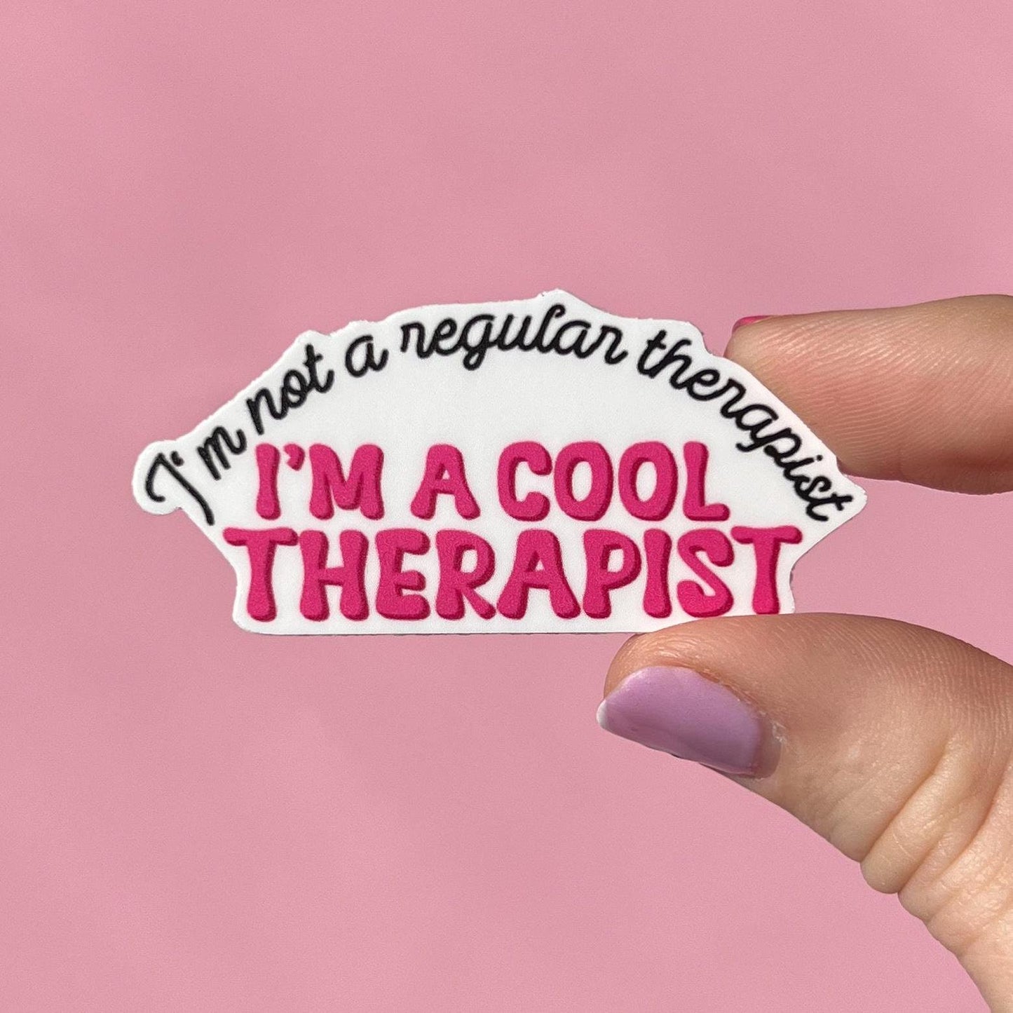 I’m not a regular therapist sticker, therapy sticker, mental health sticker, gift for therapist, I’m a cool therapist