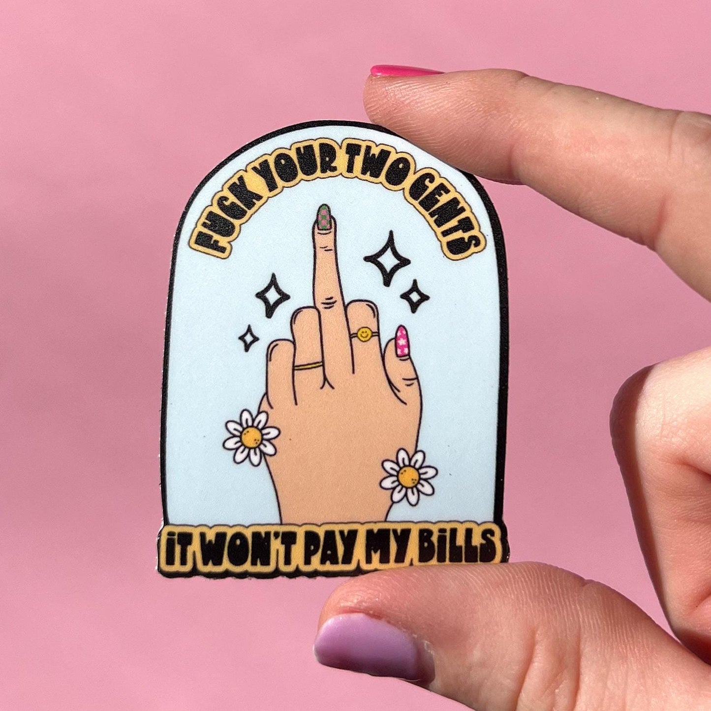 Fuck your two cents sticker, mental health sticker, empath sticker, therapist gift, stocking stuffer, neurodivergent sticker, pay my bills!