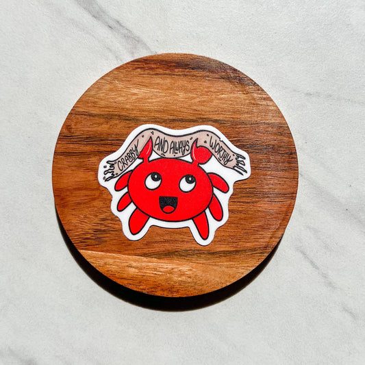 Crabby but always worthy sticker, therapy sticker, mental health sticker, gift for therapist, recovery sticker, healing sticker crab sticker