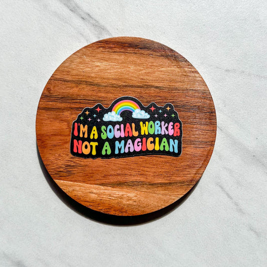 I’m a social worker, not a magician sticker, therapy sticker, mental health sticker, gift for therapist, stocking stuffer, funny sticker