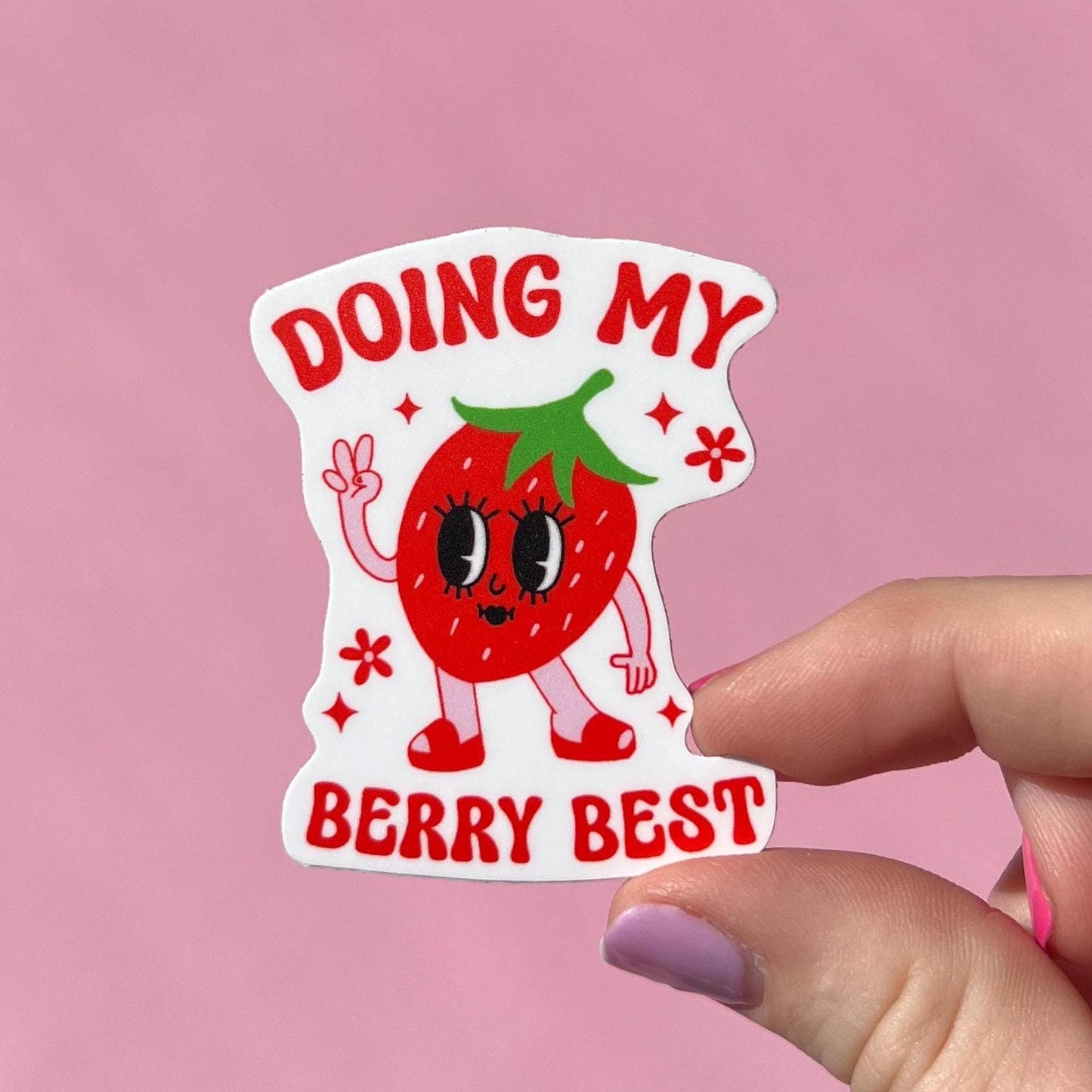 Doing my berry best sticker, mental health sticker, anxiety sticker, therapist sticker, social worker sticker, mental health decal
