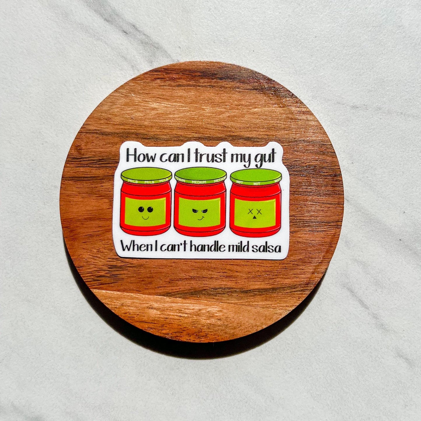 How can I trust my gut sticker, anxiety sticker, mild salsa sticker, mental health decal, therapy sticker, instinct sticker, social worker