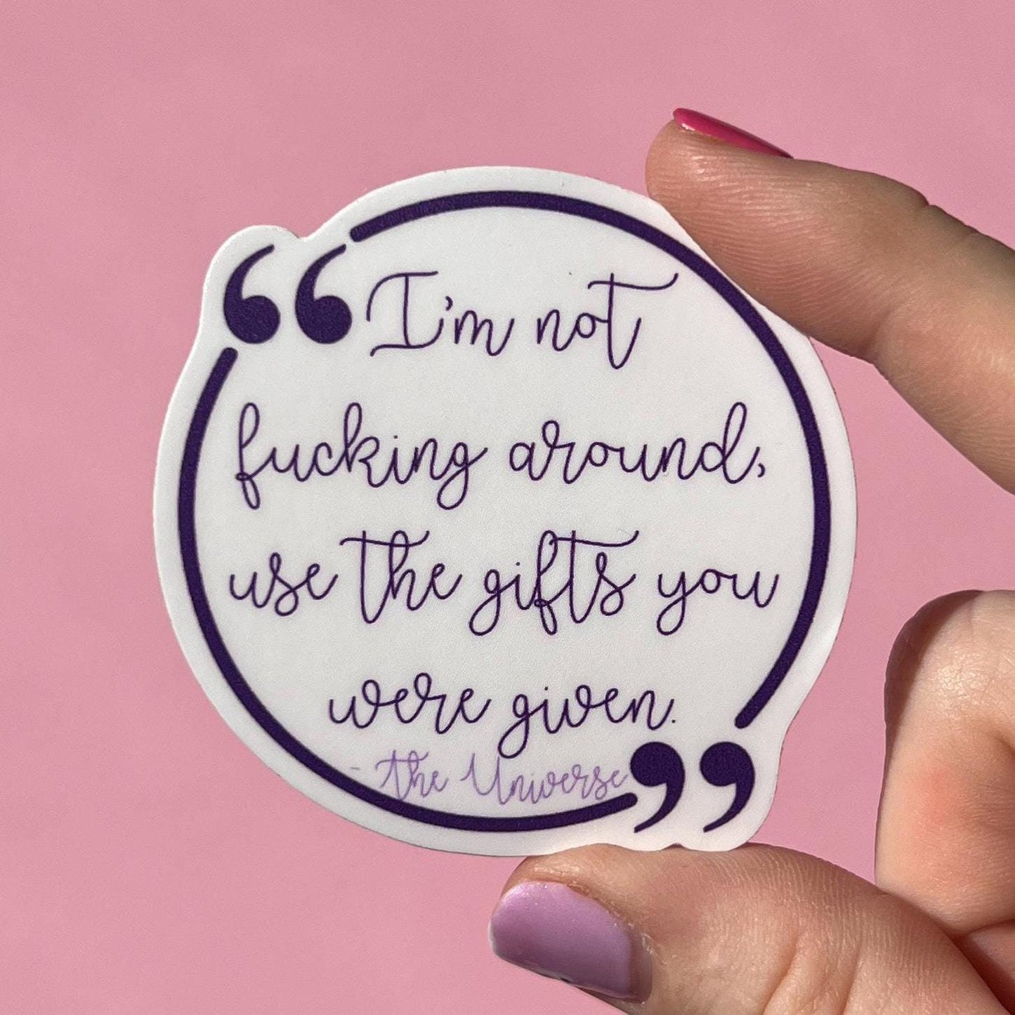 I’m not fucking around sticker , motivational stickers, inspirational sticker, mental health stickers, mental health gift, universe sticker