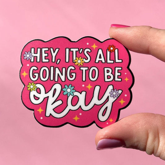 It's going to be okay sticker, mental health sticker, anxiety sticker, therapist sticker, social worker sticker, mental health decal