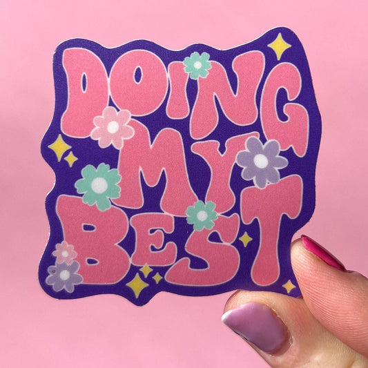 Doing my best sticker, purple sticker, mental health sticker, gift for mom, self love, mental health gift, motivational sticker, therapy